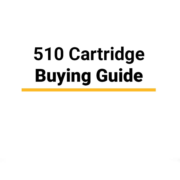 510 Cartridge Buying Guide: How to Choose the Right Empty Carts for Your Oil