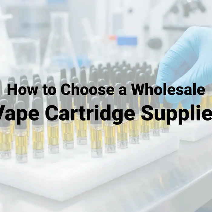 How to Choose a Wholesale Vape Cartridge Supplier