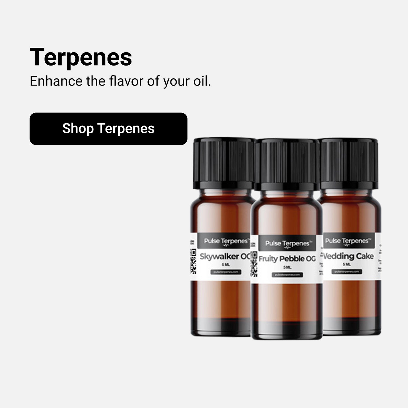 Shop Terpenes →
